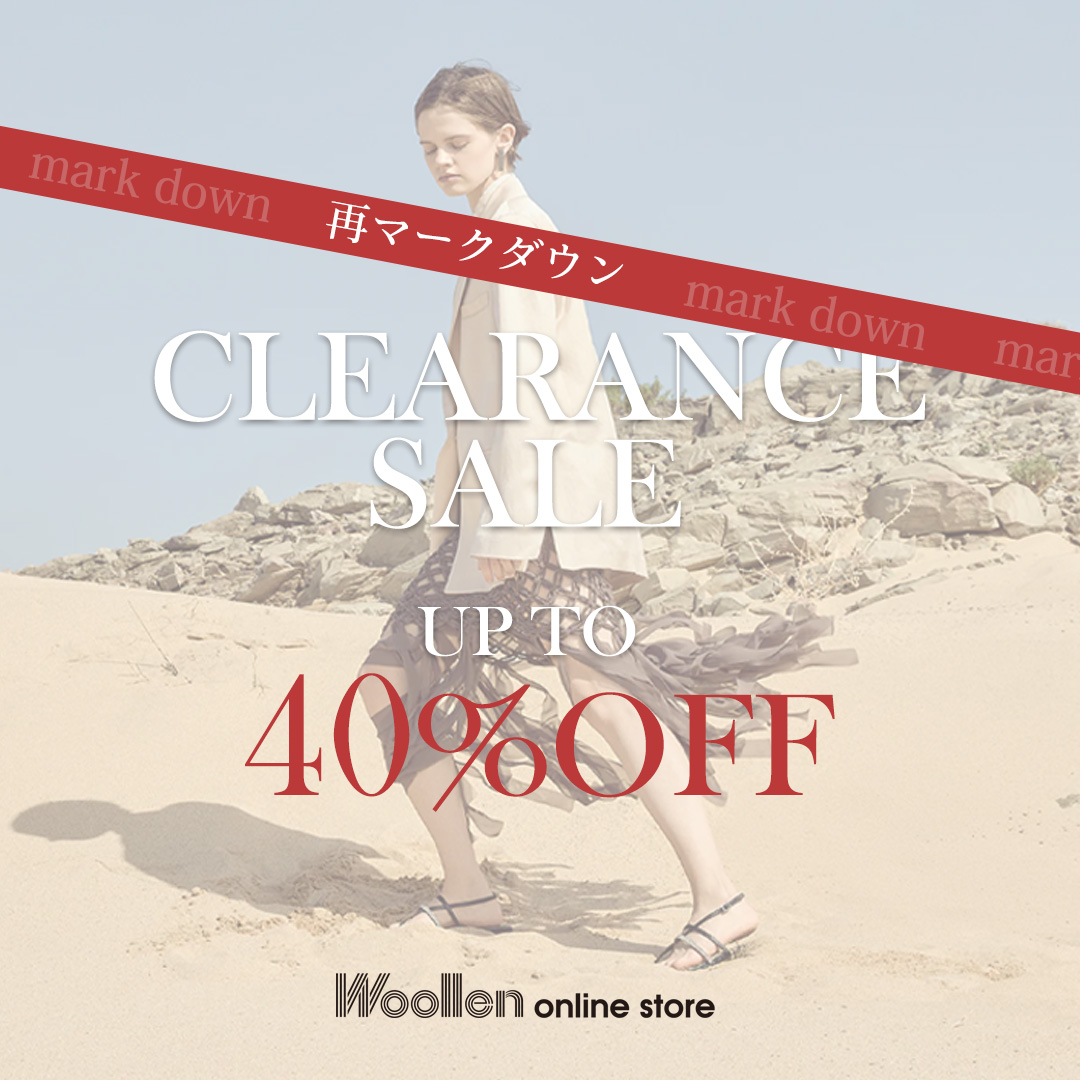 再マークダウンCLEARANCE SALE!up to40%OFF!